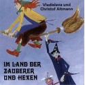 Einzeltitel: Im Land der Zauberer und Hexen