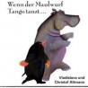 Wenn der Maulwurf Tango tanzt (MP3-Version)