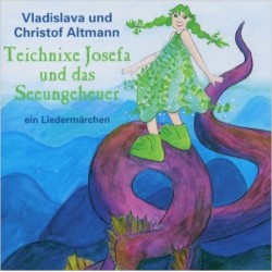 Teichnixe Josefa und das Seeungeheuer